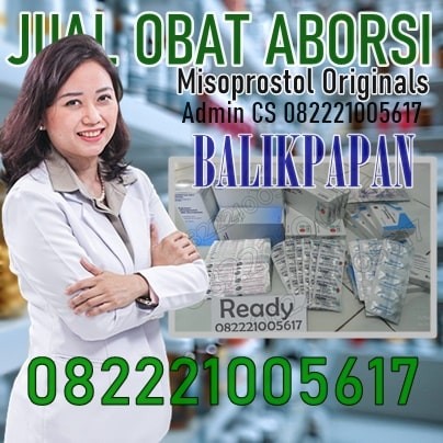 Jual Obat Aborsi Balikpapan 082221005617 Obat Penggugur Kandungan Ampuh 100% Asli